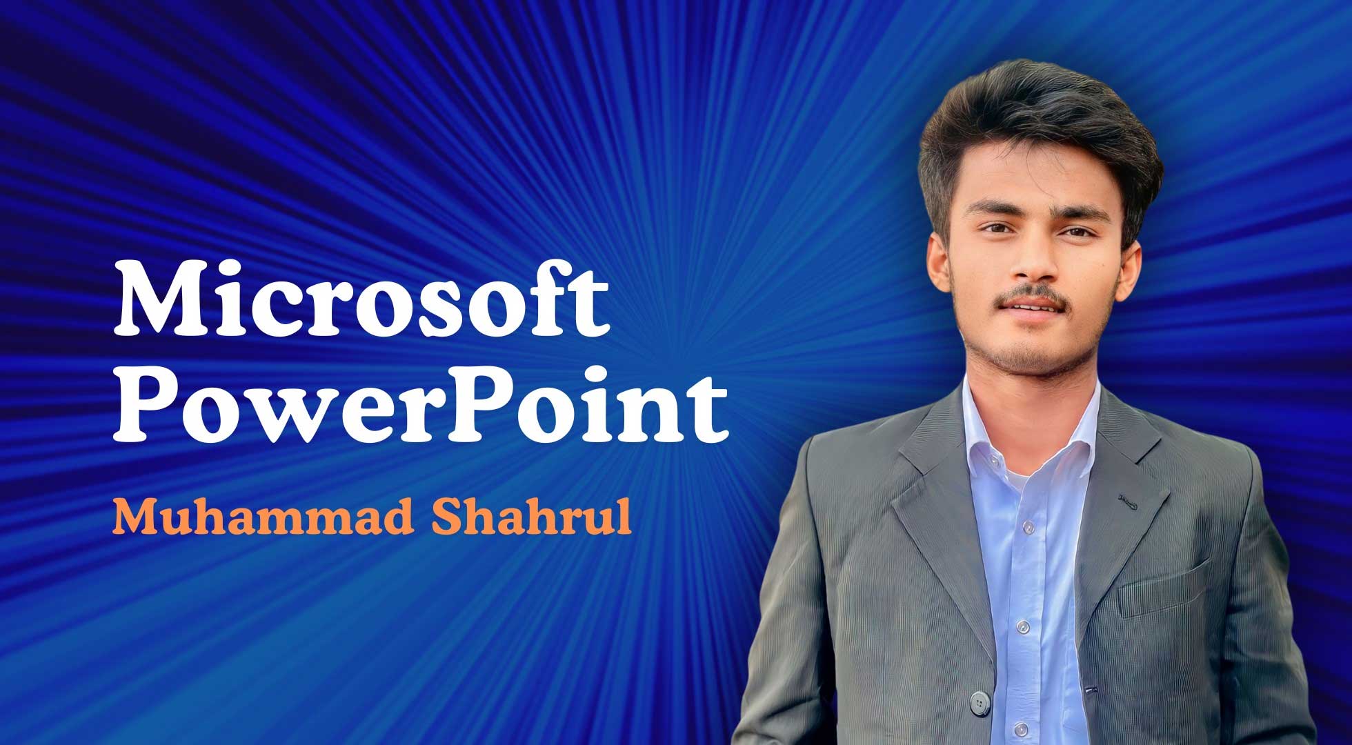 Microsoft PowerPoint Basic to Advance Course